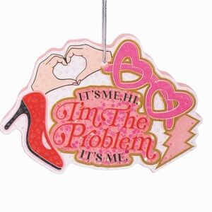 Simply southern car Freshiez “ it’s me. Hi I’m the problem. It’s me.”